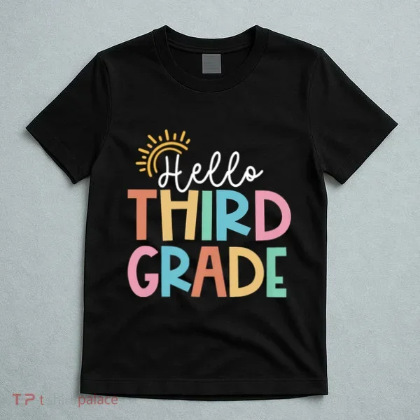Hello Third Grade Team 3rd Grade Back To School Teacher T-Shirt