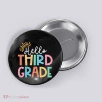 Hello Third Grade Team 3rd Grade Back To School Teacher Button thumb 0