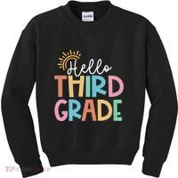 Hello Third Grade Team 3rd Grade Back To School Teacher Kids Sweatshirt thumb 0