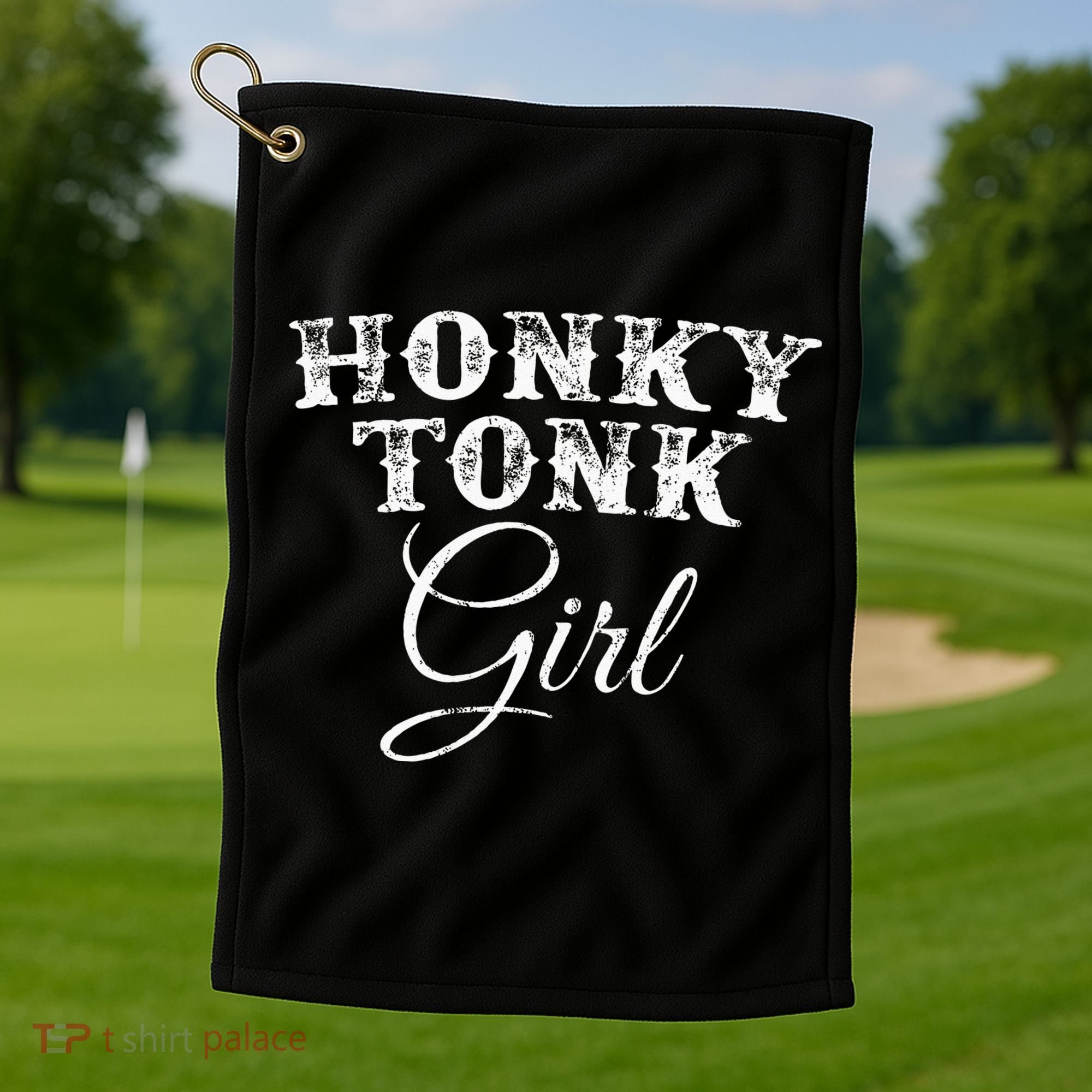 Honky Tonk Girl The Original Country Music Golf Towel