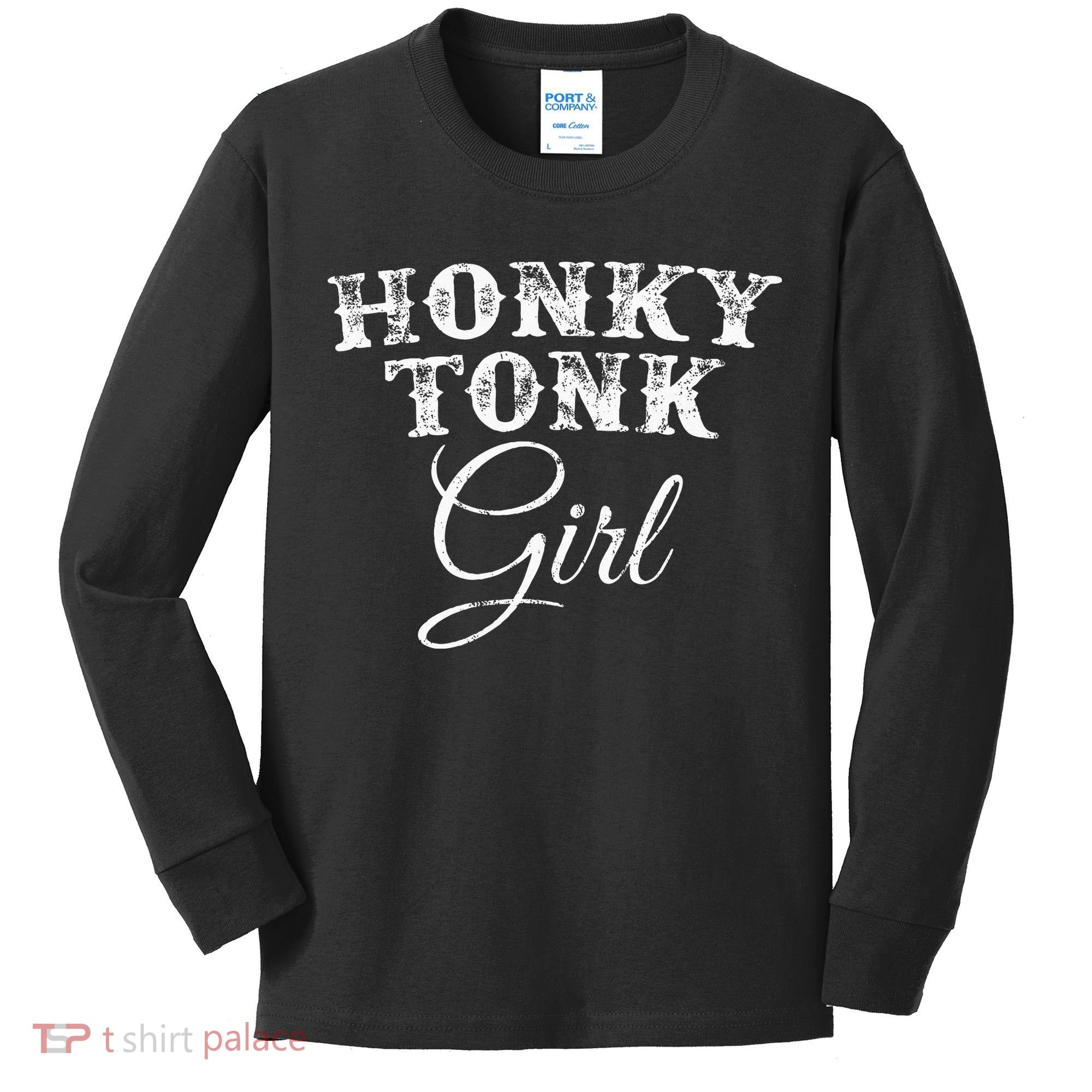 Honky Tonk Girl The Original Country Music Kids Long Sleeve Shirt