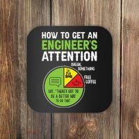How To Get An Engineer's Attention  Coaster thumb 0