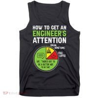 How To Get An Engineer's Attention  Tank Top thumb 0