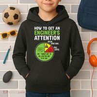 How To Get An Engineer's Attention  Kids Hoodie thumb 2