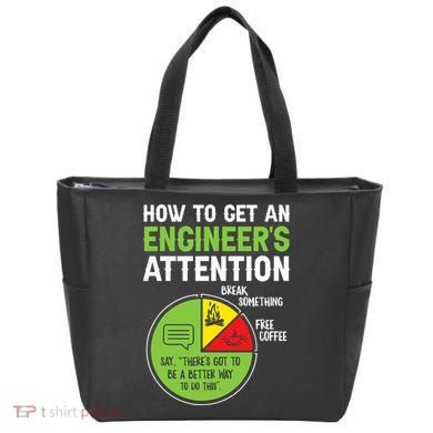 How To Get An Engineer's Attention  Tote Bag