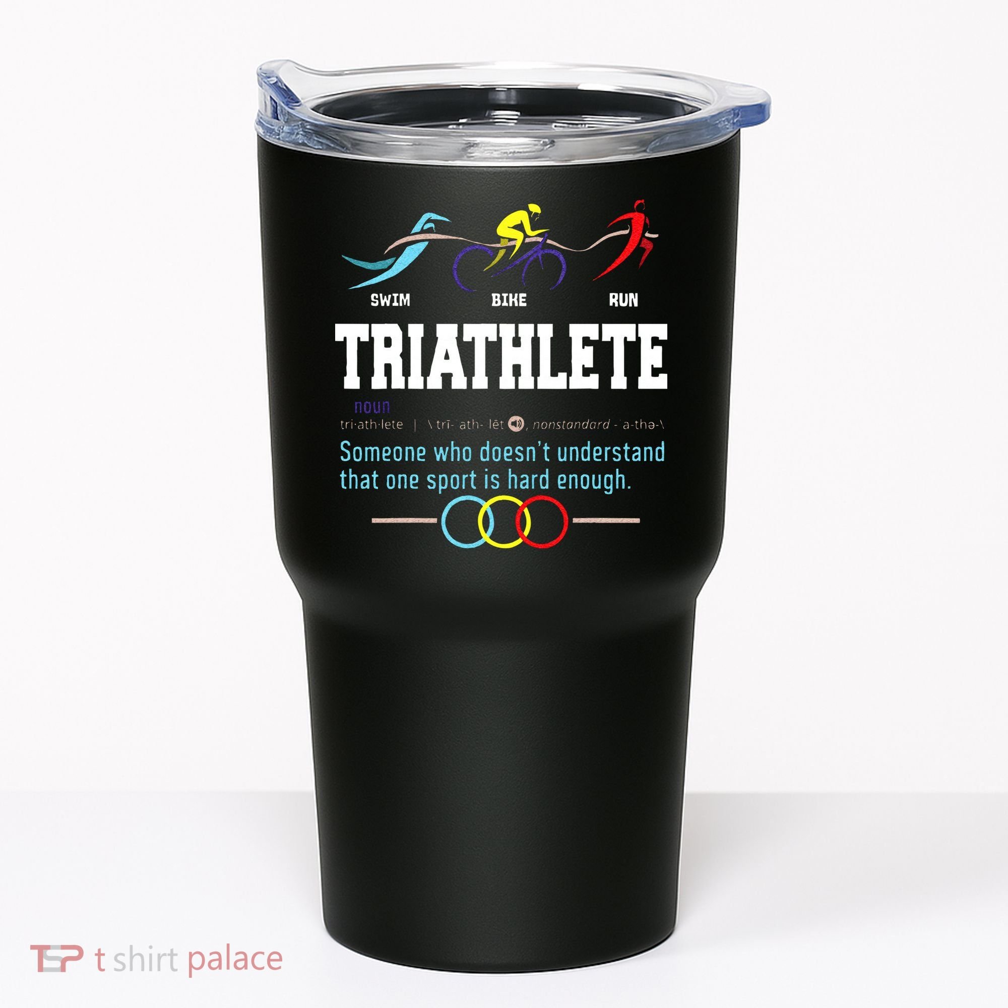 Humorous Triathlon Gift Sports Cycling Running Tumbler