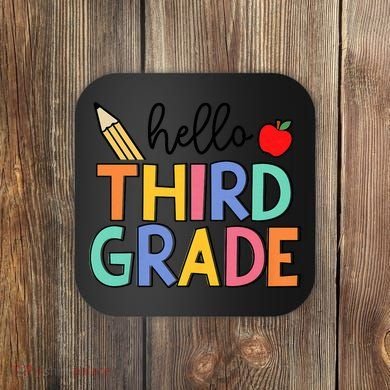Hello Third Grade Team 3rd Grade Back To School Teacher Coaster