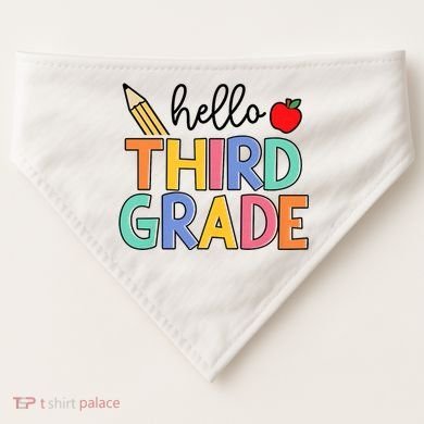 Hello Third Grade Team 3rd Grade Back To School Teacher USA-Made Doggie Bandana