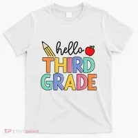 Hello Third Grade Team 3rd Grade Back To School Teacher T-Shirt thumb 0