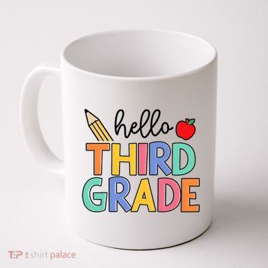 Hello Third Grade Team 3rd Grade Back To School Teacher Coffee Mug