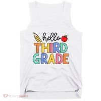 Hello Third Grade Team 3rd Grade Back To School Teacher Tank Top thumb 0