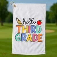 Hello Third Grade Team 3rd Grade Back To School Teacher Golf Towel thumb 1
