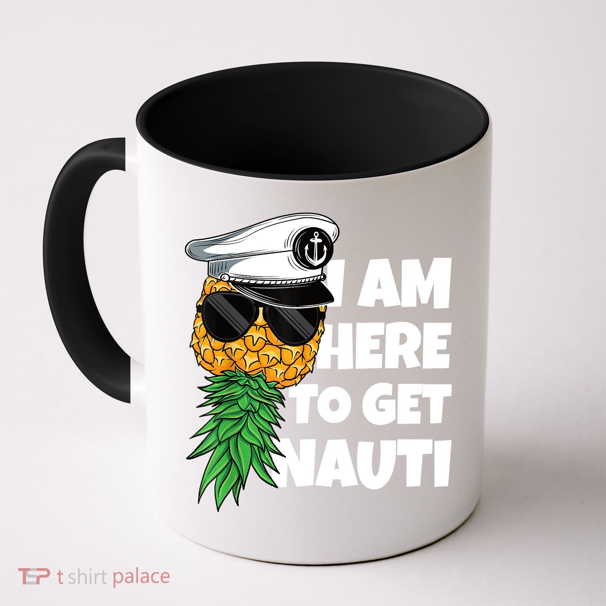 Here To Get Nauti Cruise Boat Upside Down Pineapple Swinger Coffee Mug