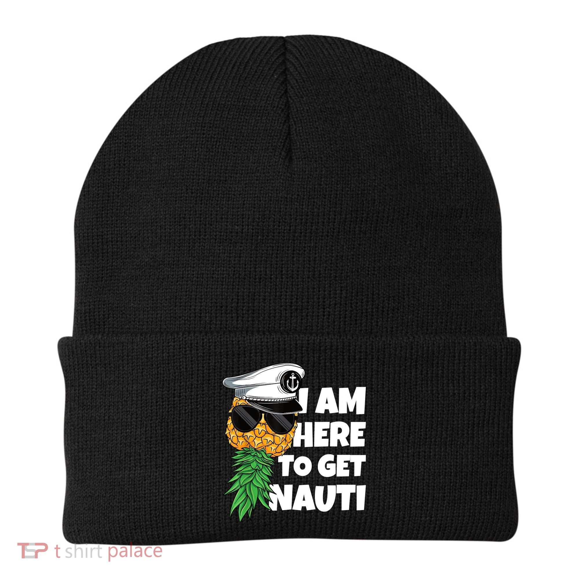 Here To Get Nauti Cruise Boat Upside Down Pineapple Swinger Beanie