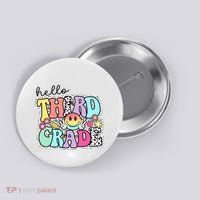 Hello Third Grade Team 3rd Grade Girl Teacher Back To School Button thumb 0