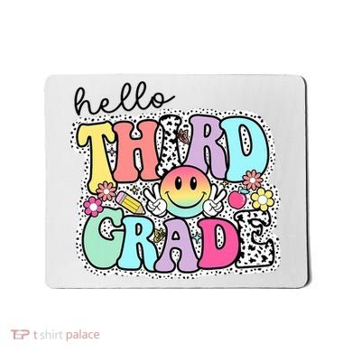Hello Third Grade Team 3rd Grade Girl Teacher Back To School Mousepad