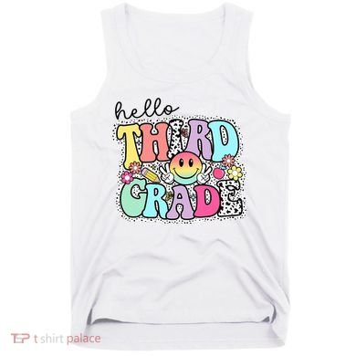 Hello Third Grade Team 3rd Grade Girl Teacher Back To School Tank Top
