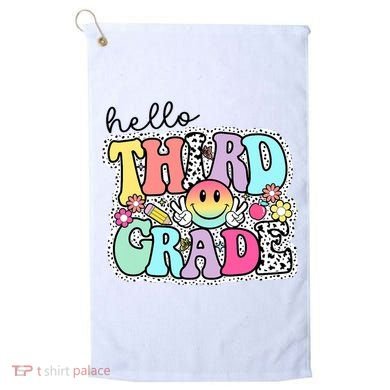 Hello Third Grade Team 3rd Grade Girl Teacher Back To School Golf Towel