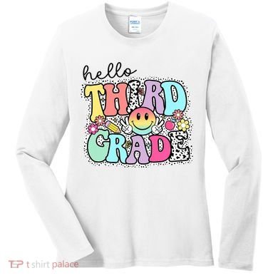 Hello Third Grade Team 3rd Grade Girl Teacher Back To School Women's Long Sleeve Shirt