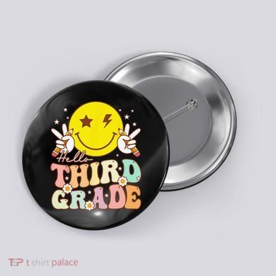 Hello Third Grade Hippie Smile Face 3rd Grade Back To School Button