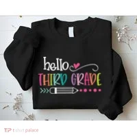 Hello Third Grade Fun 3rd Grade To School Gift Sweatshirt thumb 2
