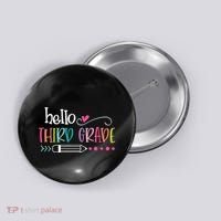 Hello Third Grade Fun 3rd Grade To School Gift Button thumb 0