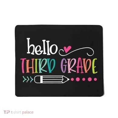 Hello Third Grade Fun 3rd Grade To School Gift Mousepad