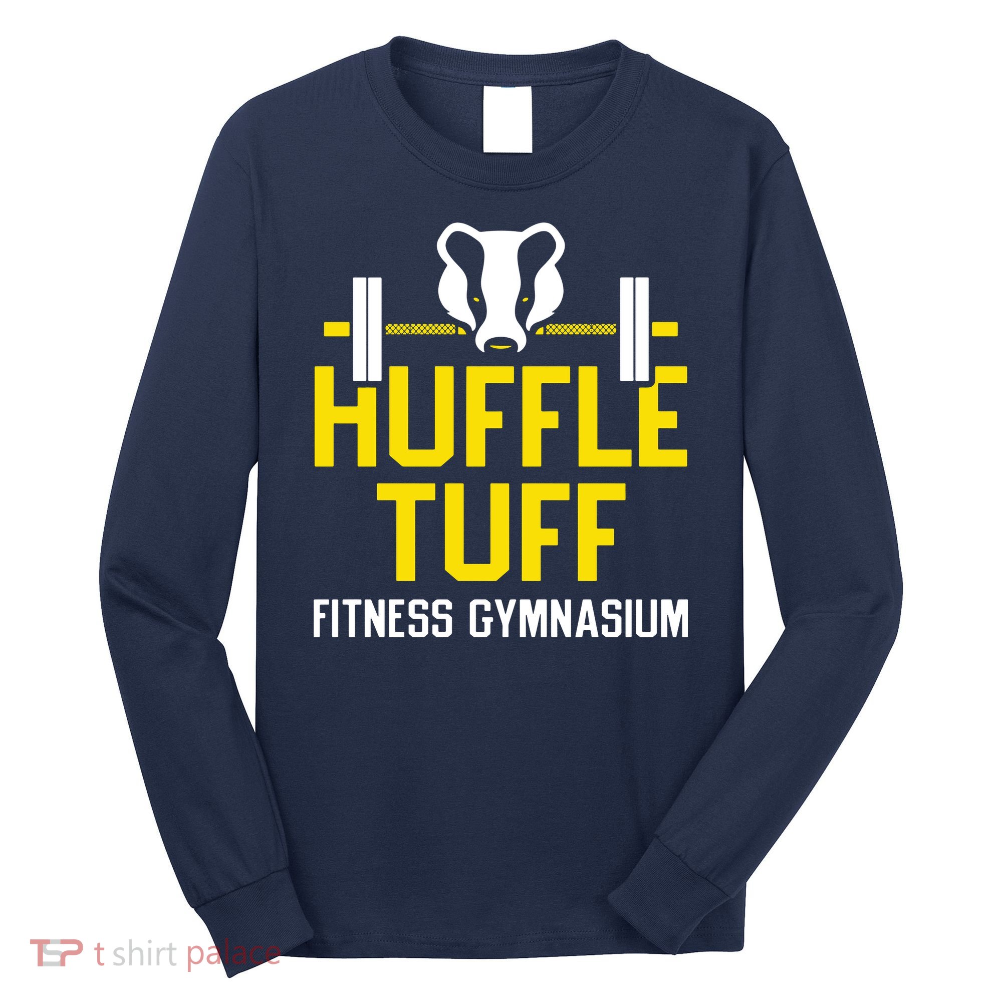 Huffle Tuff Gym Long Sleeve Shirt