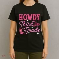 Howdy Third Grade 3rd Grade Teacher Western Cowboy Cowgirls T-Shirt thumb 4