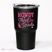 Howdy Third Grade 3rd Grade Teacher Western Cowboy Cowgirls Tumbler thumb 0