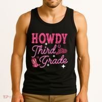 Howdy Third Grade 3rd Grade Teacher Western Cowboy Cowgirls Tank Top thumb 3