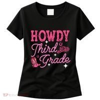 Howdy Third Grade 3rd Grade Teacher Western Cowboy Cowgirls Women's T-Shirt thumb 0