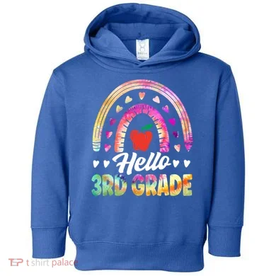Hello Third Grade Back To School 3Rd Grade Squad Teacher Gift Toddler Hoodie