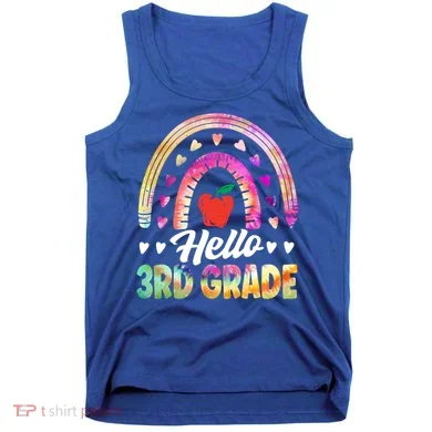 Hello Third Grade Back To School 3Rd Grade Squad Teacher Gift Tank Top