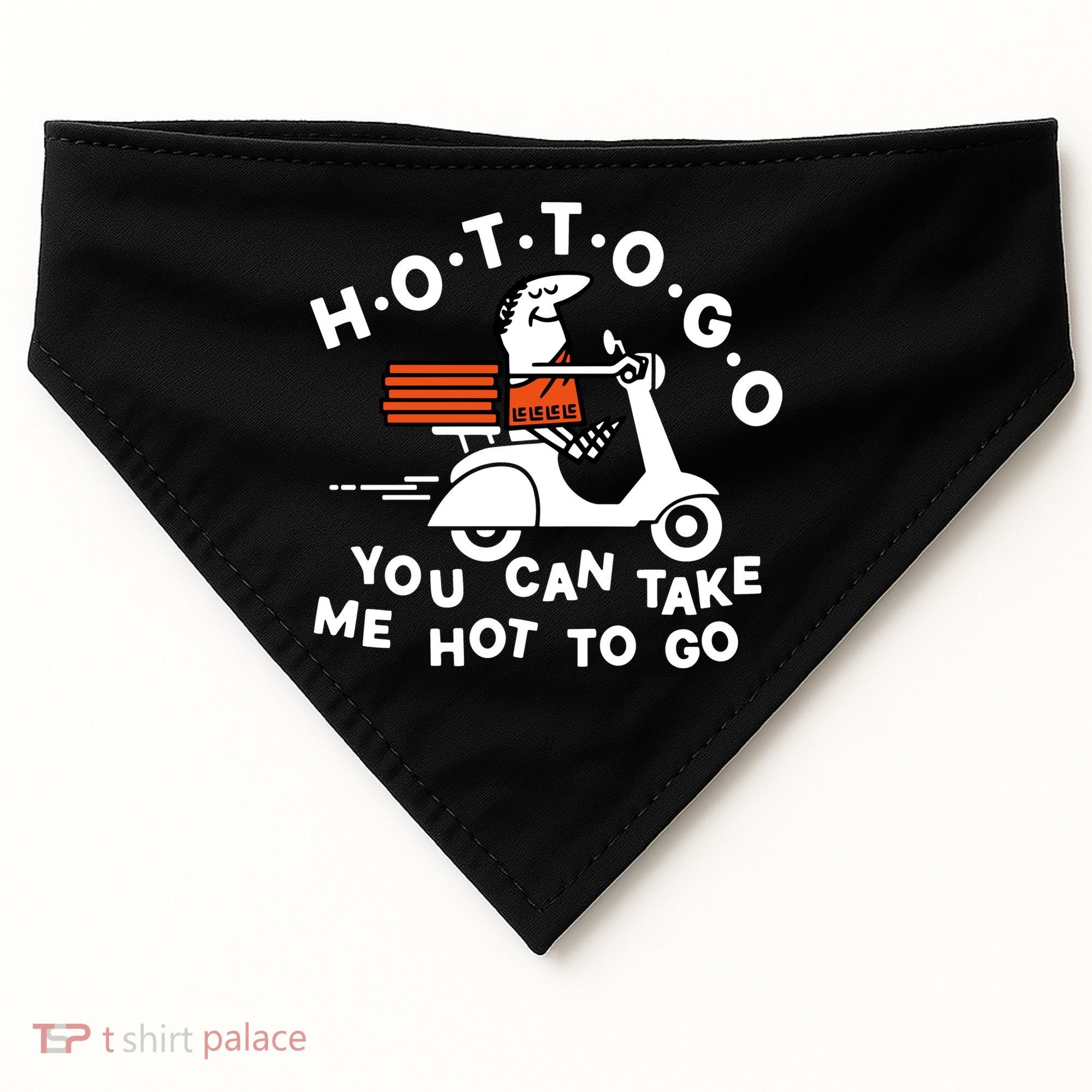 Hot To Go Pizza You Can Take Me Hot To Go USA-Made Doggie Bandana