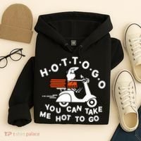Hot To Go Pizza You Can Take Me Hot To Go Hoodie thumb 4