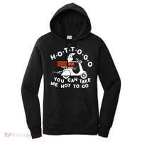 Hot To Go Pizza You Can Take Me Hot To Go Women's Hoodie thumb 0