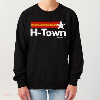 H Town Houston Texas Women's Sweatshirt