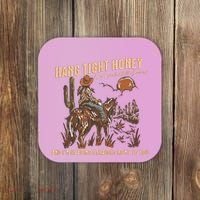 Hang Tight Honey Coaster thumb 0