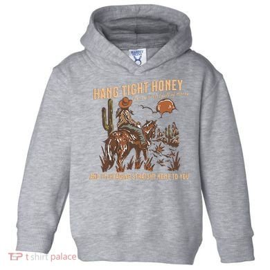 Hang Tight Honey Toddler Hoodie