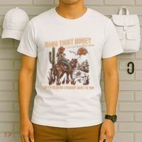 Hang Tight Honey T-Shirt thumb 6