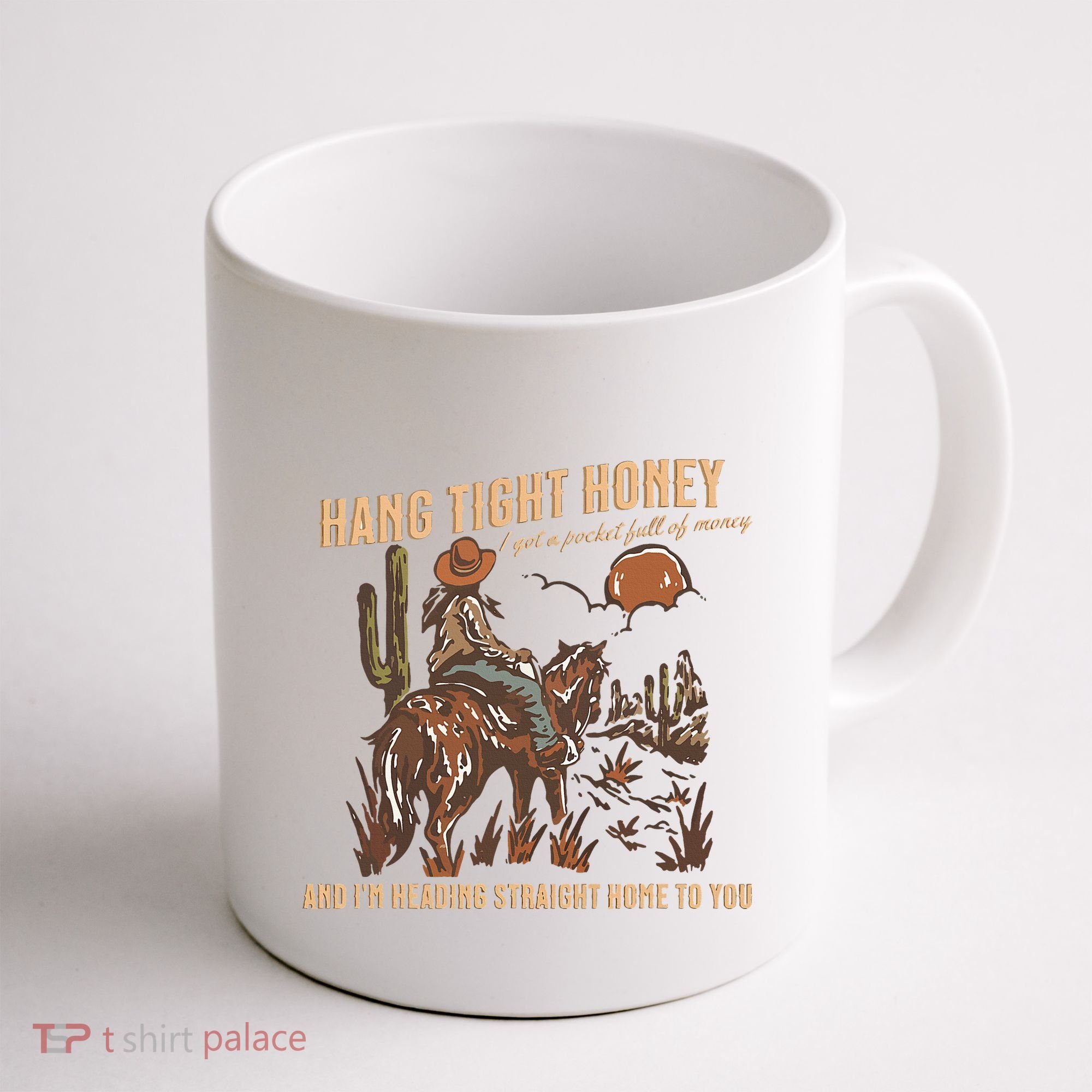Hang Tight Honey Coffee Mug