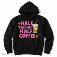 Half Teacher Half Coffee Hoodie thumb 0