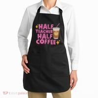 Half Teacher Half Coffee Apron thumb 2