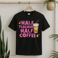 Half Teacher Half Coffee T-Shirt thumb 2