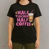 Half Teacher Half Coffee T-Shirt thumb 4