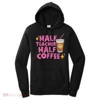 Half Teacher Half Coffee Women's Hoodie thumb 0