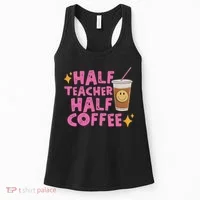 Half Teacher Half Coffee Women's Tank Top thumb 0