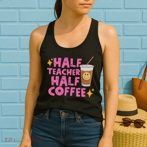 Half Teacher Half Coffee Women's Tank Top