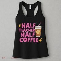 Half Teacher Half Coffee Women's Tank Top thumb 3